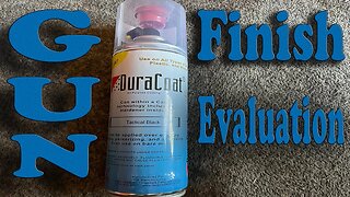 Gun Finish evaluation