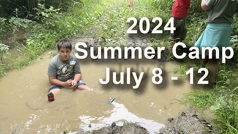2024 Summer Camp July 8 - 12