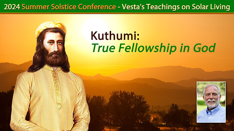 Kuthumi: True Fellowship in God