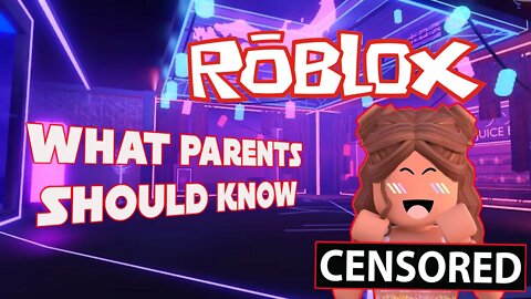PARENTS BEWARE- ROBLOX is a game your kids are playing that you NEED to know about