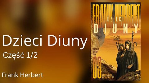 Dzieci Diuny Część 1/2, Cykl: Kroniki Diuny (tom 3) - Frank Herbert | Audiobook PL