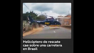 Un helicóptero de rescate de la Policía de Brasil se desploma en una carretera