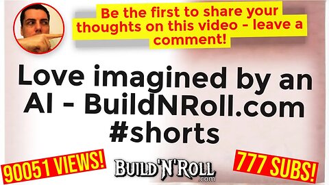 Love imagined by an AI - BuildNRoll.com #shorts