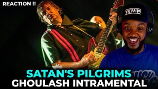 🎵 Satan's Pilgrims - Ghoulash REACTION