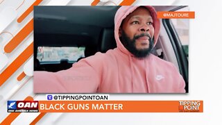 Tipping Point - Black Guns Matter