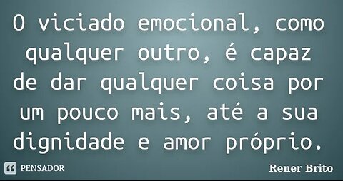 Viciados em predadores emocionais: uma reflexão!