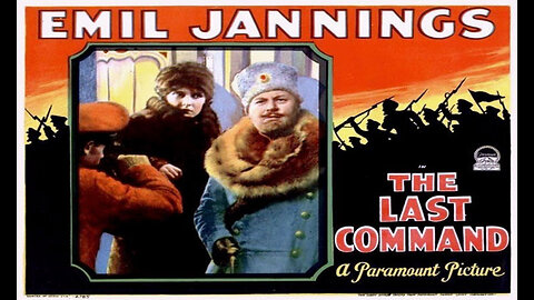 The Last Command (Silent Film With Music Great Quality) 1928