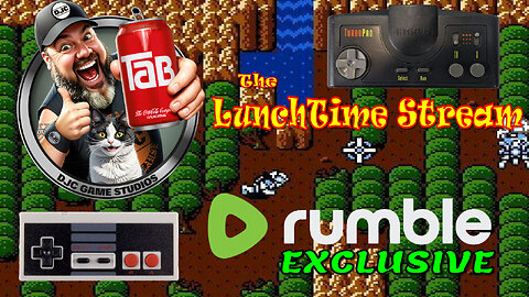 The LuNchTiMe StReAm - LIVE Retro Gaming with DJC - Rumble Exclusive
