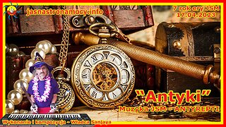 Antyki – Wykonanie i kompozycja Władca Sanjaya – Muzyka JSM – ANTYREPTI