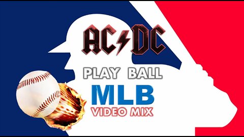 AC/DC- Play Ball (MLB Video Mix)