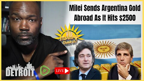 Argentinians Lose Again! Milei Sends Gold Reserves Abroad At The Wrong Time
