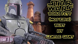 Star Wars Boba Fett (Mos Espa) bust by Gentle Giant