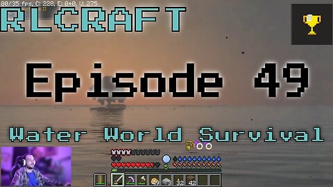 RLCraft But It's Water World Survival - Episode 49 - Battle Tower 2