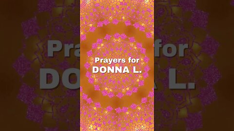🙏 Prayer Chain for Donna L.🙏