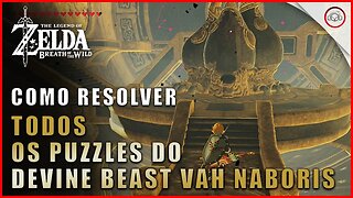 Zelda Breath of the Wild, Como resolver os puzzles do Devine Beast Vah Naboris | super dica PT-BR