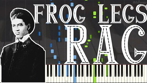 James Scott - Frog Legs Rag 1906 (Ragtime Piano Synthesia)