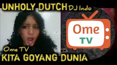 Gass lagi kita Ome Tv DJ Indo Jungle Dutch Indo edisi Unholy