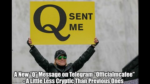 A New “Q” Message "OfficialMcAfee” - A Little Less Cryptic Than Previous Ones