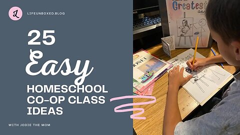 25 Easy Homeschool Co-op Class Ideas