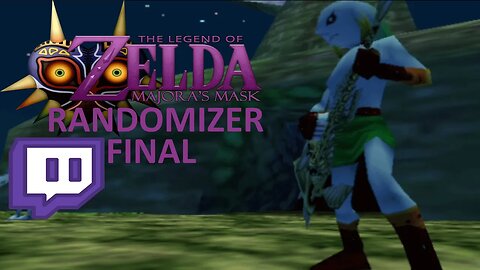 Twitch Stream 5 - Majora's Mask Randomizer Final