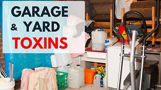 Garage and Yard Toxins