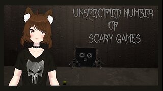 Unspecified Number of Scary Games #1
