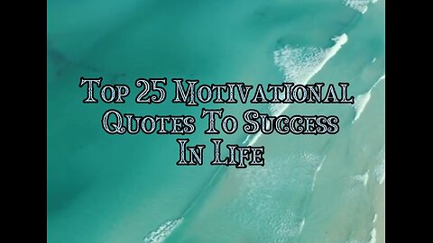 Top 25 Motivational Quotes To Success In Life ...