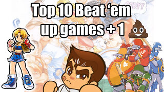 My 10 best arcade beat 'em ups and 1 not so best.