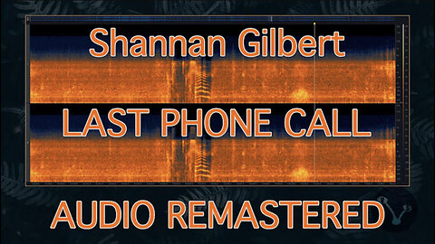 Shannan Gilberts 911 Phone Call AUDIO REMASTERED