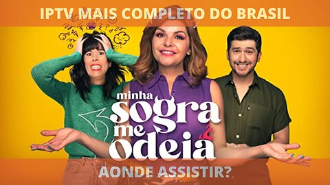 Aonde assistir ao filme MINHA SOGRA ME ODEIA