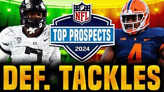 Top DEFENSIVE TACKLES in the 2024 NFL Draft | Preseason Rankings