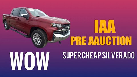 IAA Pre Auction Cheap Chevy Silverado, BMW 2 Series Deal?