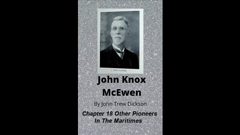 John Knox McEwen, by John Trew Dickson, Chapter 18