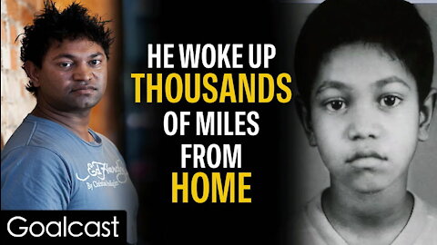 Lost In India At 5 Years Old, Saroo Brierley Spent 25 Years Trying To Find His Family Goalcast