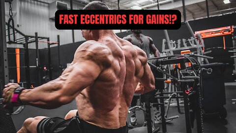 Fast Eccentric Lifts For MORE Muscle and Strength!