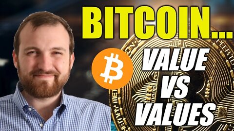 Why Bitcoin? Charles Hoskinson: "Bitcoin Built On Principles" Is Bitcoin For Value or Values..?