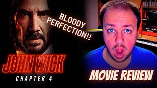 John Wick: Chapter 4 | Movie Review