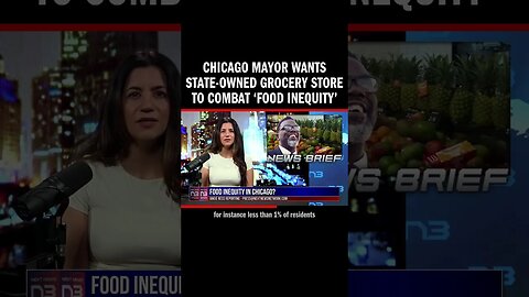 Chicago Mayor Wants State-Owned Grocery Store to Combat ‘Food Inequity’