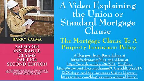 A Video Explaining the Union or Standard Mortgage Clause