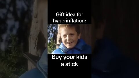 Gift Idea for Hyperinflation Buy Your Kids a Stick Snuff Box Show Clip #meme #shorts #comedy