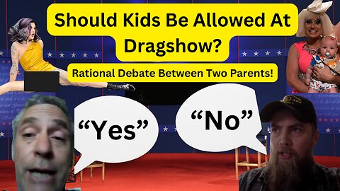 Two Parents Debate Allowing Kids At Dragshows