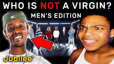 NO WAY HE'S A VIRGIN! | 6 Male Virgins vs 1 Fake | Jubilee