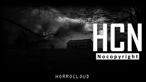 [No Copyright] Horror Video Background Music | Horror Cinematic Music | No Copyright Music #HCN