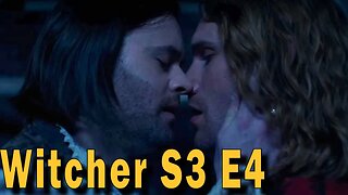 Witcher Season 3 Episode 4 Full 1 Hour WATCH ALONG