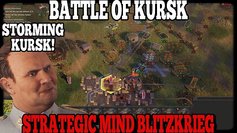 STORMING KURSK! Strategic Mind: Blitzkrieg