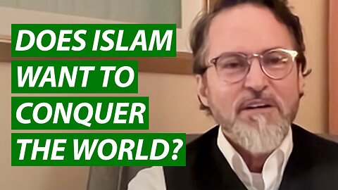 Does Islam Want to Conquer the World?