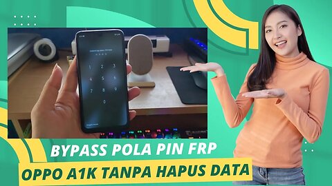 Cara ByPass PIN POLA FRP Oppo A1k Tanpa Hapus Data Internal HP