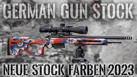 German Gun Stock - Neue Farben 2023 *Deutsch*