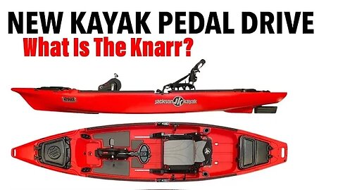 Jackson Kayak KNARR Fishing Kayak - NEW PEDAL DRIVE - iCAST 2022