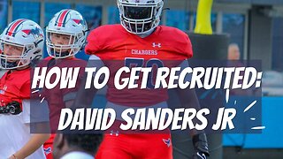 How To Get Recruited - David Sanders Jr Edition: The 1 OT in 2025 Class